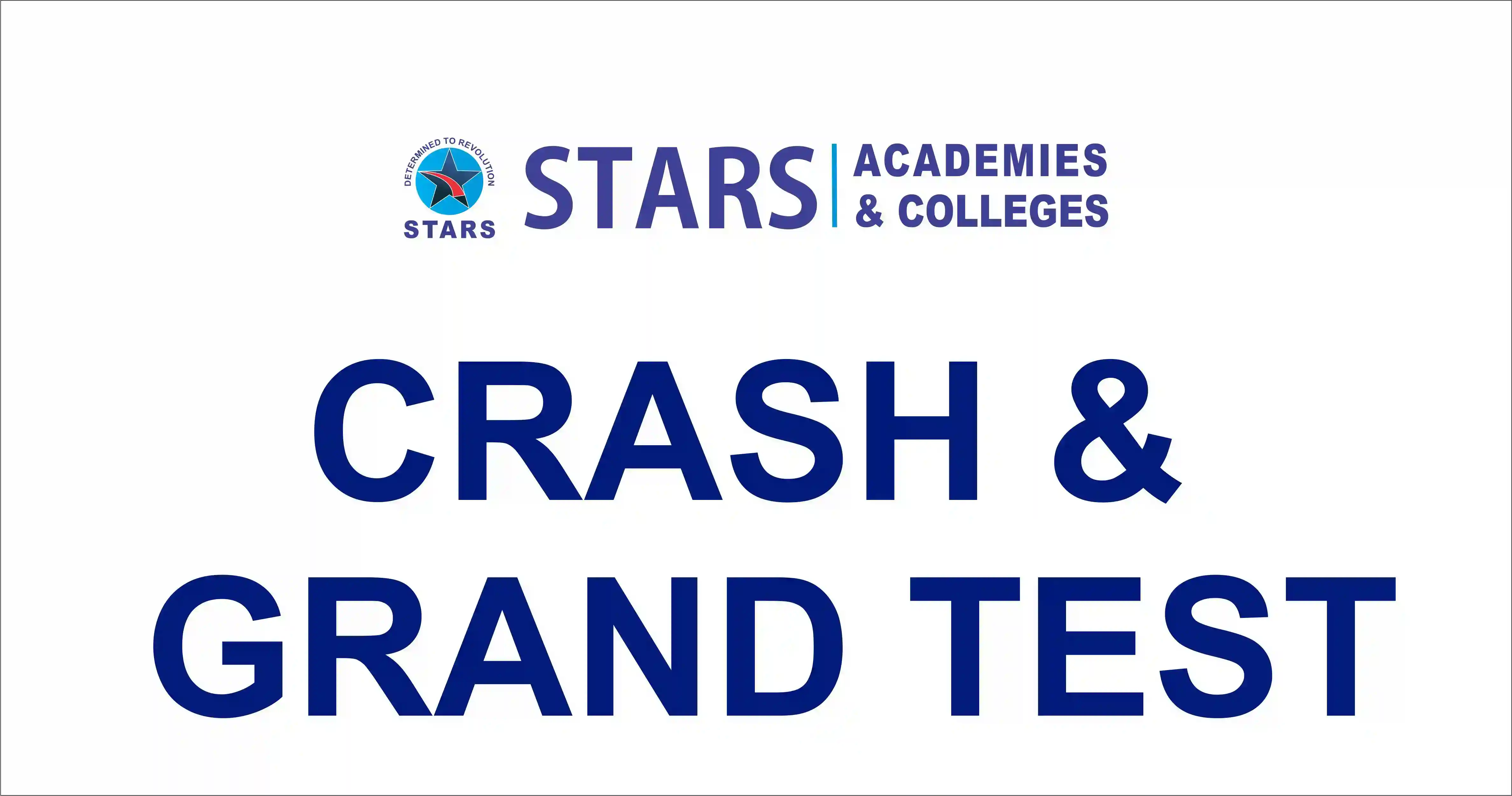 Stars Academy Crash and Grand Test Session Information